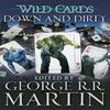 Wild Cards Down and Dirty by George R.R. Martin Paperback Book 9781473205154