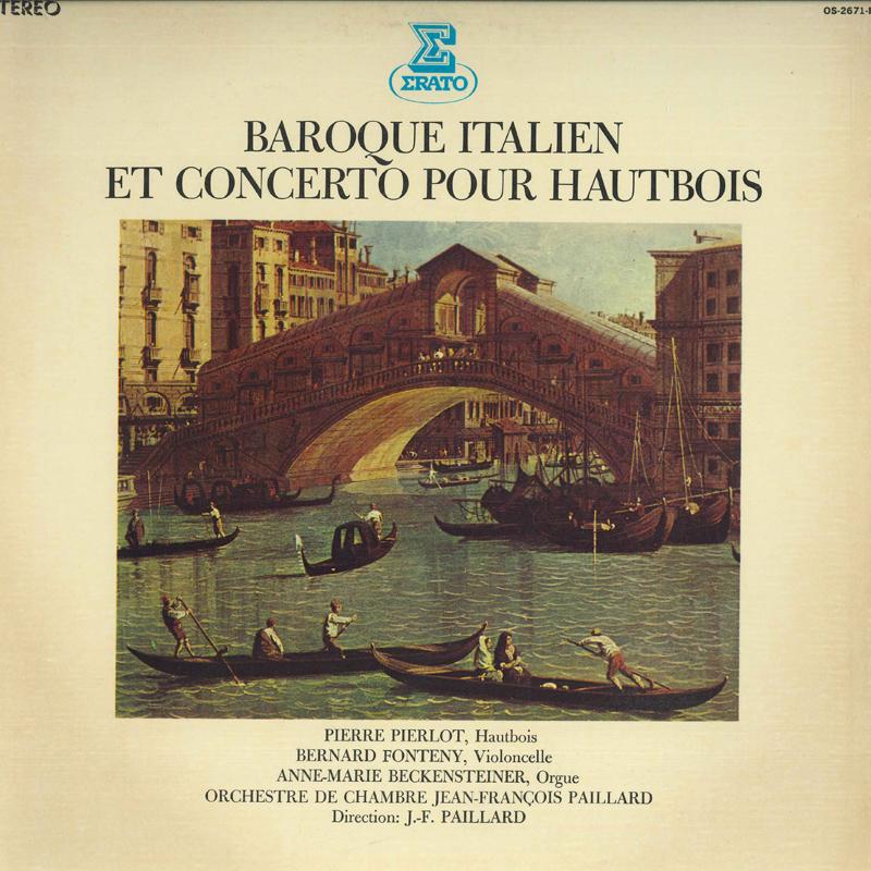 LP-пластинка ПЬЕР ПЬЕРЛО, МОРИС АНДРЕ, ЖАН - Итальянское барокко и концерт для гобоя OS2671RE ERATO 1972 Япония Классика Б/У