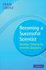 Книга Becoming a Successful Scientist : Strategic Thinking for Scientific Discovery