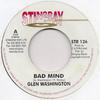 7inch Record GLEN WASHINGTON - Bad Mind STR126 Stingray Record 2011 Jamaica Reggae, Ska & Dub Used