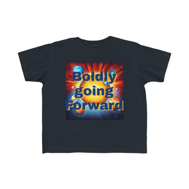 Toddler's Tee Boldly going Forward space science STEM astronaut