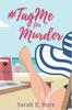Книга #TagMe For Murder : A Trending Topic Mystery : 2