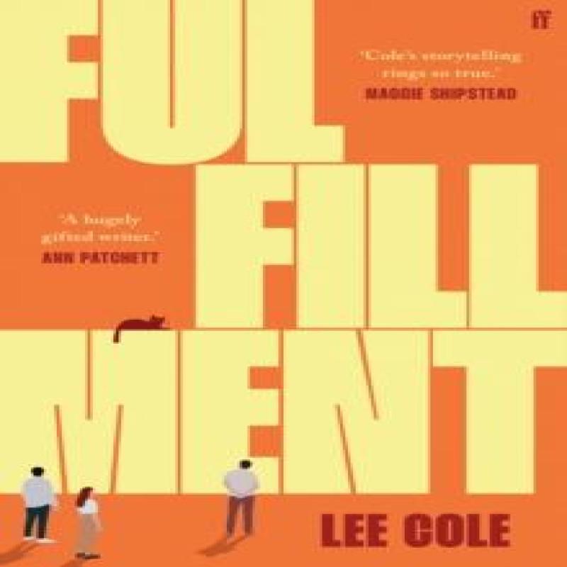 Fulfillment by Lee Cole Hardback Book 9780571392155
