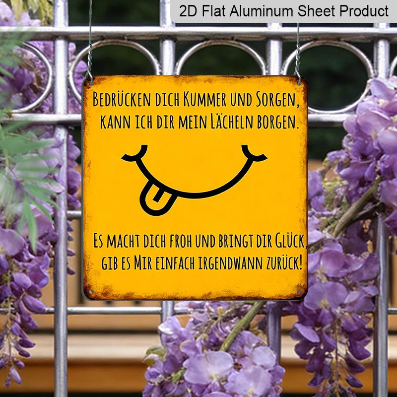 2D Flat, 1pc Metal Aluminium Sign, If You Are Sad Borrow My Smile Funny German Quote Sign, Vintage Aluminium Wall Art, Rustic Decorative Plaque for