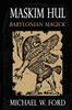 Книга Maskim Hul : Babylonian Magick