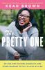Книга The Pretty One : On Life, Pop Culture, Disability, and Other Reasons To Fall In Love with Me
