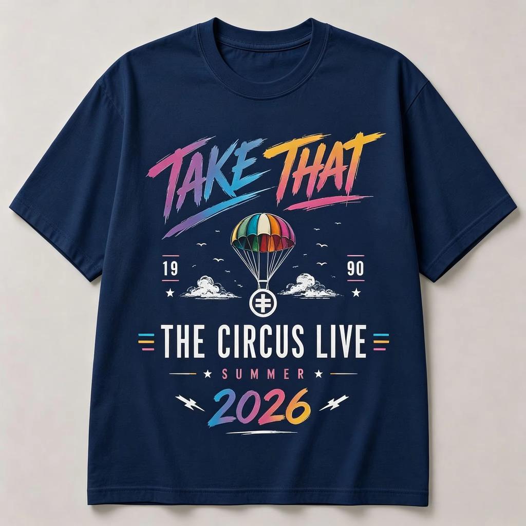 2026 Take That Circus Live Summer Shirt Retro Concert Tour Summer Unisexs Unisexs Streetwear Y2k Sportswear Fans Cotton Shirt