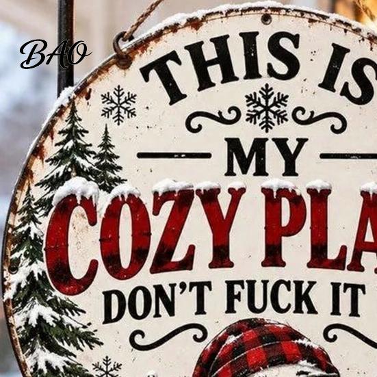 Balcony Ornament for Plants Christmas Metal Hanging Sign, This Is My Cozy Place Decorative Wall Decor, Weather Resistant Yard Art Funny Pendant,