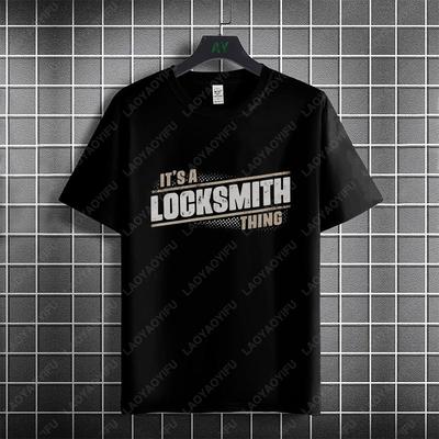 Unisex  Unisexs Funny Locksmith Graphic Tshirt With Its A Locksmith Thing Slogan 100 Cotton Short Sleeve Casual Tshirt
