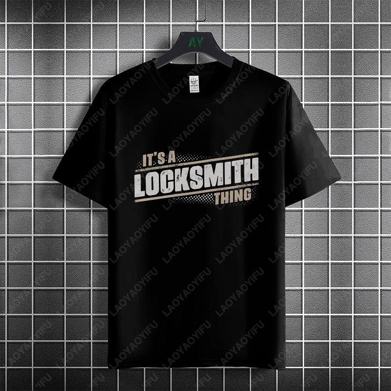Unisex Unisexs Funny Locksmith Graphic Tshirt With Its A Locksmith Thing Slogan 100 Cotton Short Sleeve Casual Tshirt