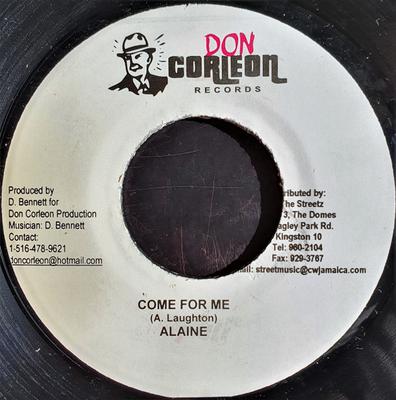 7-дюймовая пластинка ALAINE - Come For Me NONE Don Corleon Rec Ямайка Регги, Ска и Даб Б/У