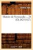 Книга Histoire De Normandie. Tome 28 (Ed.1825-1827)