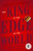 Книга The King At the Edge of the World : A Novel