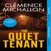 The Quiet Tenant by Clemence Michallon Paperback Book 9780349145150