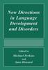 The New Directions In Language Development And Disorders Book