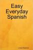 Книга Easy Everyday Spanish