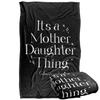 Gilmore Girls It´s A Mother Daughter Thing Throw