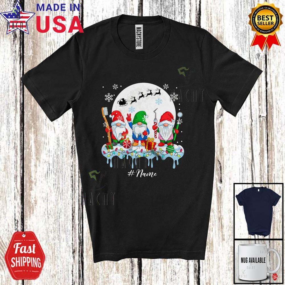 Custom Name Three Gnomes With Dentist Tools Joyful Christmas Moon Family Shirt
