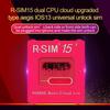 Universal SIM Unlock Card R-SIM15 Nano Card Widely Compatible for iPhone 11 XS/8/7/6 4G LTE iOS 12 13