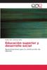 Книга Educacion Superior Y Desarrollo Social
