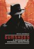 Книга Gumshoes : A Dictionary of Fictional Detectives