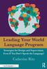Книга Leading Your World Language Program : Strategies for Design and Supervision, Even If You Don't Speak the Language!