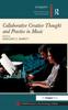 Книга Collaborative Creative Thought and Practice In Music