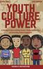 Книга Youth Culture Power : A #HipHopEd Guide To Building Teacher-Student Relationships and Increasing Student Engagement : 1