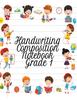 Книга Handwriting Composition Notebook Grade 1 : Alphabet Learning & Teaching Workbook - Writing, Tracing & Drawing For First Graders