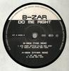 12-дюймовая пластинка B-ZAR - Do Me Right INT8840186 Blow Up 1997 Германия Танцевальная и Электронная Б/У