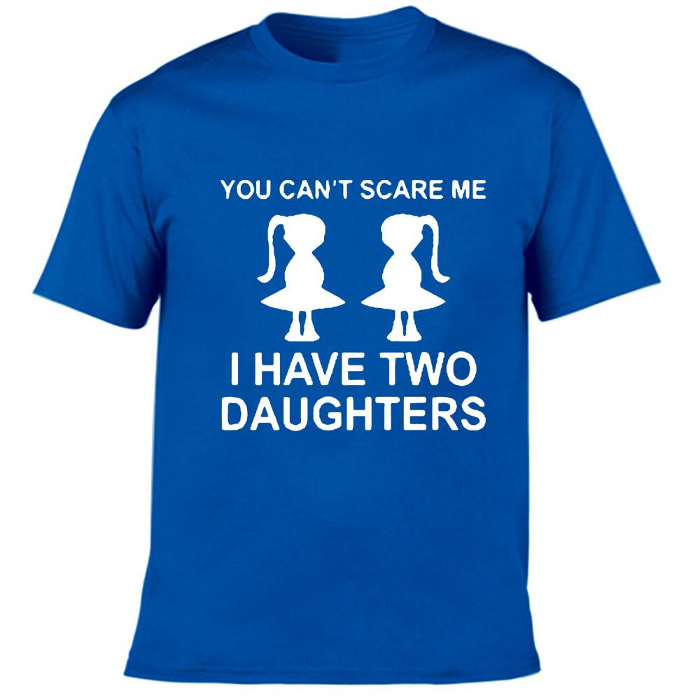 You Can T Scare Me I Have Two Daughter Men Summer Funny T Shirt Dad Fathers