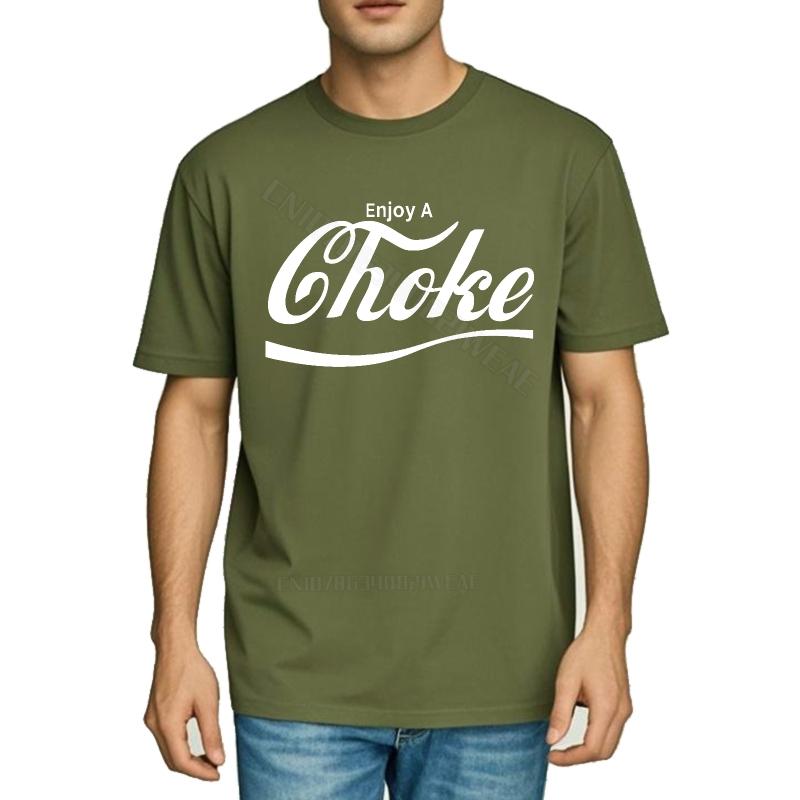 Funny tshirt Black Unisexs Tshirt Enjoy A Choke Script Design Comfortable Fashion Tshirt Fashionable Cheap Tshirt Breathable