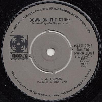 7-дюймовая пластинка BJ. THOMAS - Down On The Street PARA3041 Paramount Recor 1973 Великобритания Поп Б/у