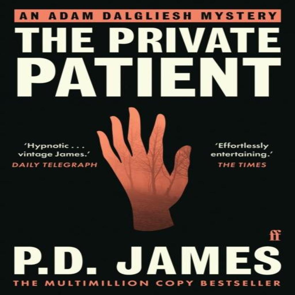 The Private Patient by P. D. James Paperback Book 9780571345120