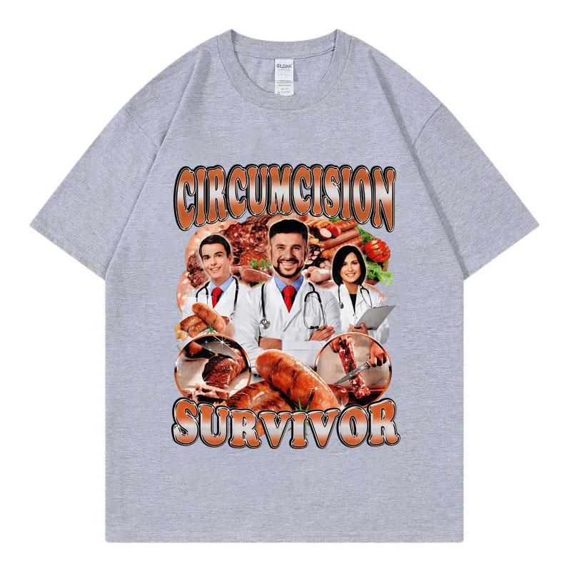 Circumcision Survivor Meme Tshirt Unisex Wounisex Clothing Fashion Y2k Short Sleeve Tshirts Summer Casual Loose Cotton T Shirt Tops