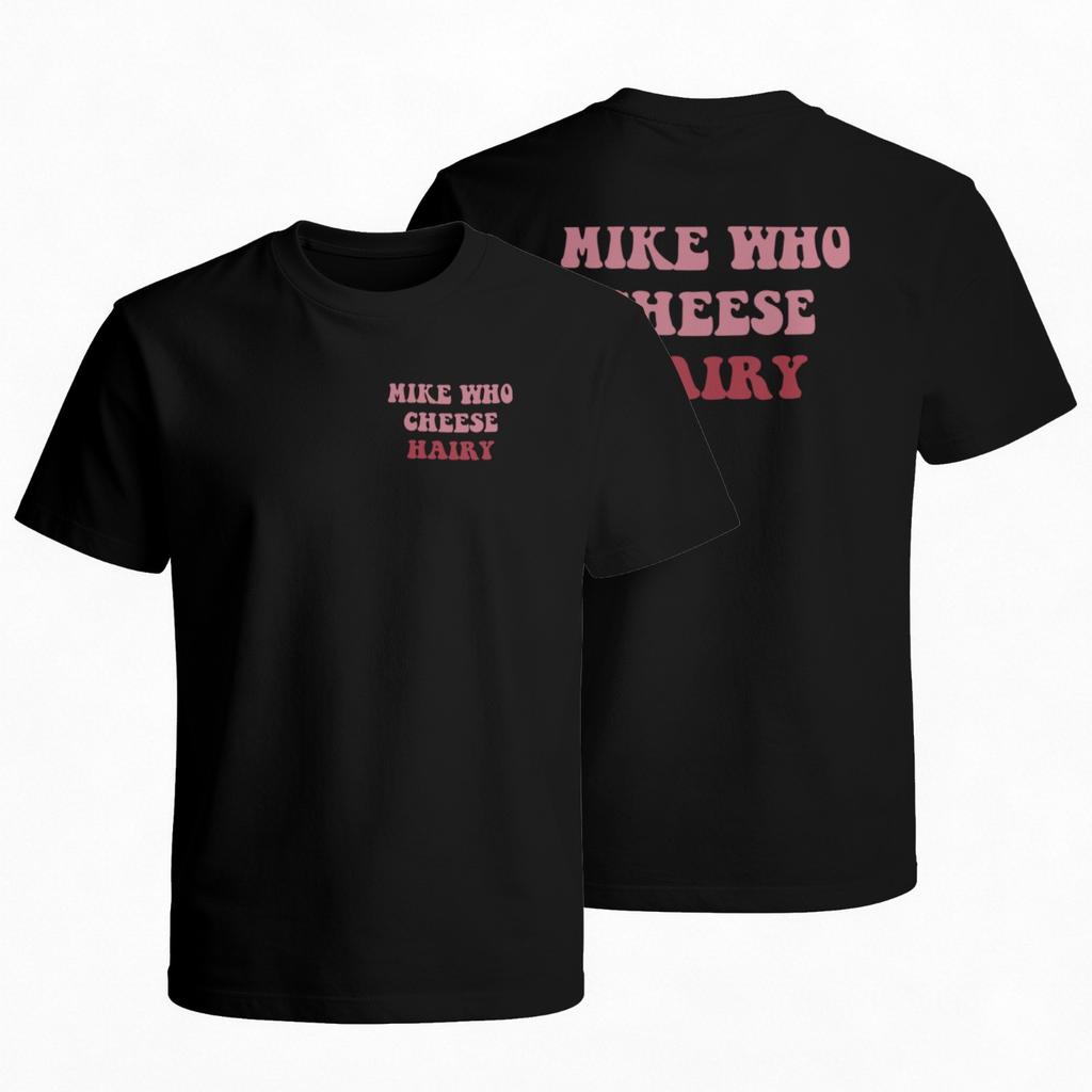 Mike Who Cheese Hairy Graphic Tee Cotton Round Neck Short Sleeve T-Shirt Daily Wear