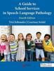 Книга A Guide To School Services In Speech-Language Pathology