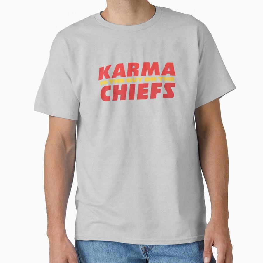 Karma is the Guy on the Chiefs -- Eras Tour Karma lyrics Classic T-Shirt