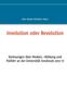Книга Involution Oder Revolution : Vorlesungen Uber Medien, Bildung Und Politik an Der Universitat Innsbruck 2013-17