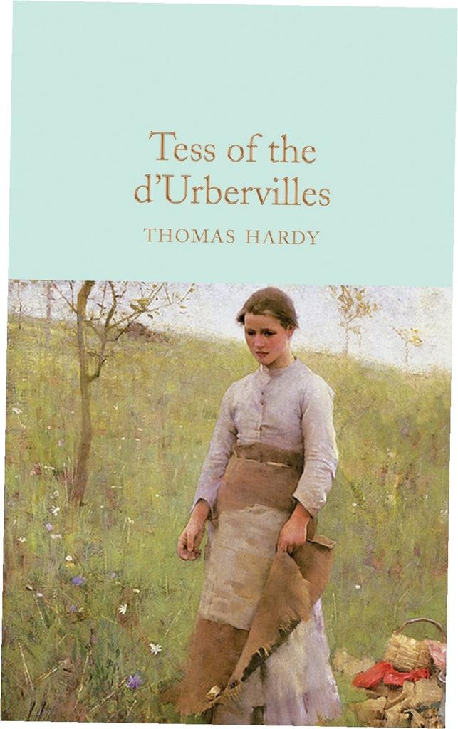 Tess of the d'Urbervilles. Collector's Library
