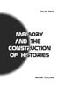 Книга Memory and the Construction of Histories