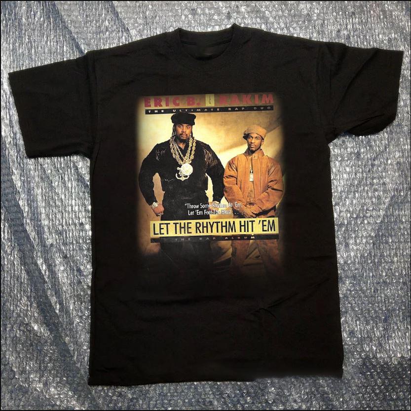 Let The Rhythm Hit Eric B And Rakim Unisex T-Shirt All Size S To 5XL MC240