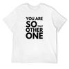 You Are SO That Other One - Frasier Quote T-Shirt Aesthetic clothing sublime men clothing