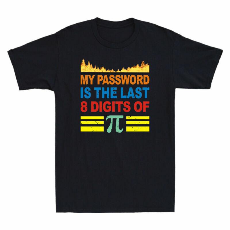 Is Pi Last Vintage Digits Unisexs My TShirt Password The Gift 8 Funny Of
