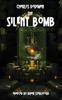 Книга The Silent Bomb