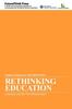 The Rethinking Education : Learning and the New Renaissance Book