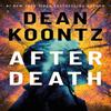 After Death by Dean Koontz Paperback Book 9781662513060