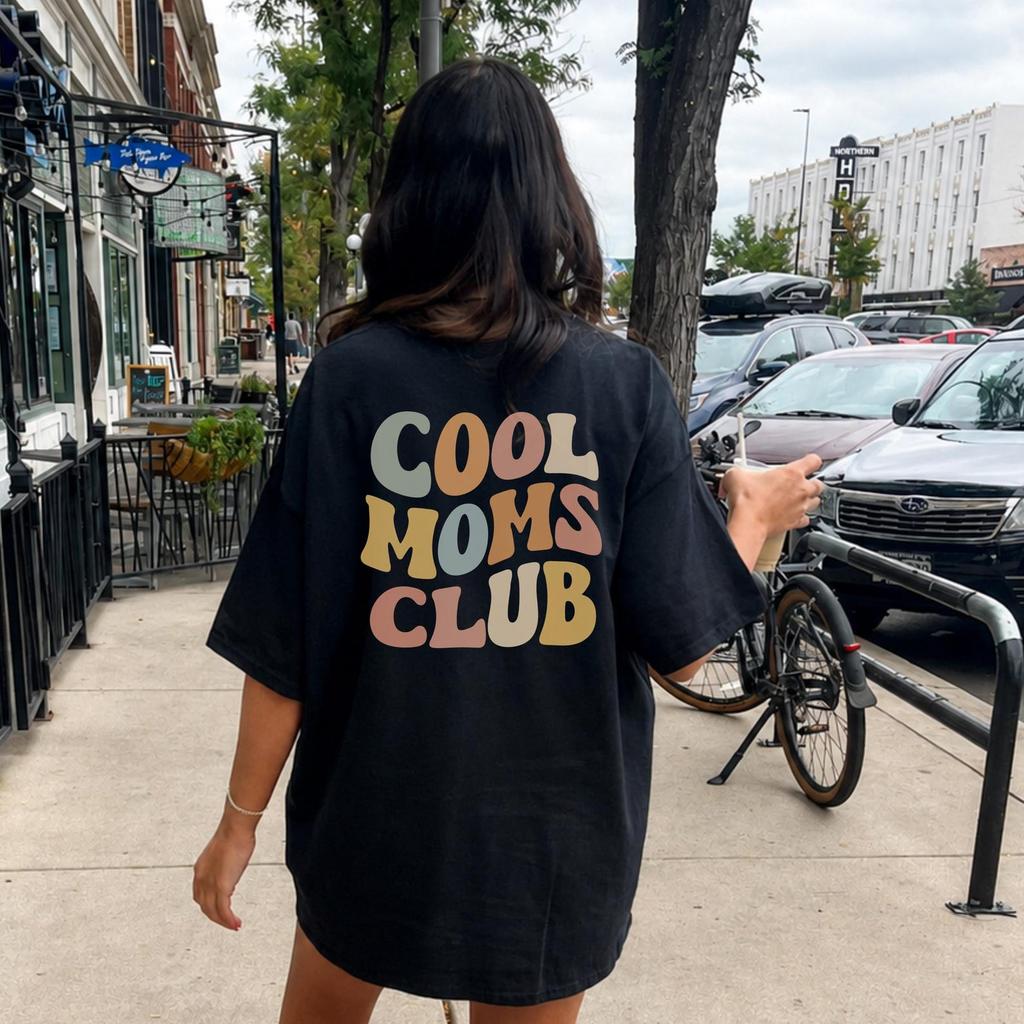 Cool Moms Club Shirt, Mom Graphic Tee, Mama Back Print Shirt, Mothers Day Gift, Mom Life, Oversized T-Shirt, Mother's Gift