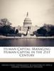 Книга Human Capital : Managing Human Capital In the 21st Century