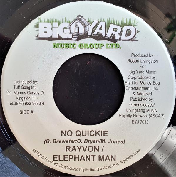7-дюймовая пластинка RAYVON & ELEPHANT MAN - No Quickie BYJ7013 Big Yard Music Ямайский Регги, Ска и Даб Б/у